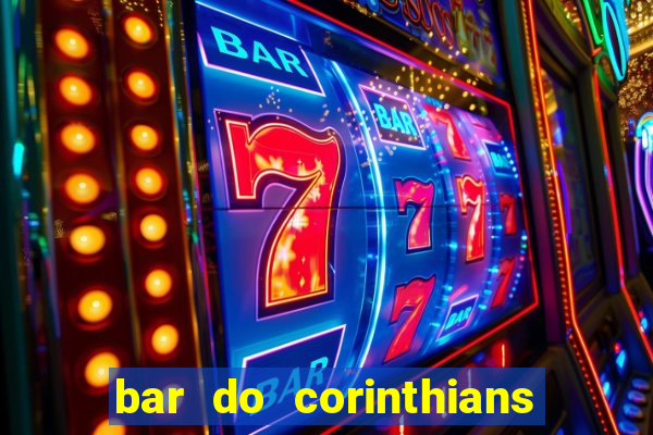 bar do corinthians em fortaleza